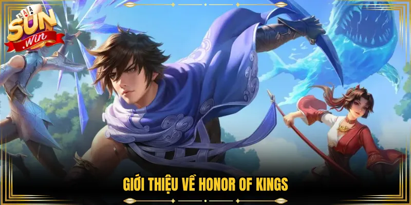 Giới thiệu về Honor of Kings