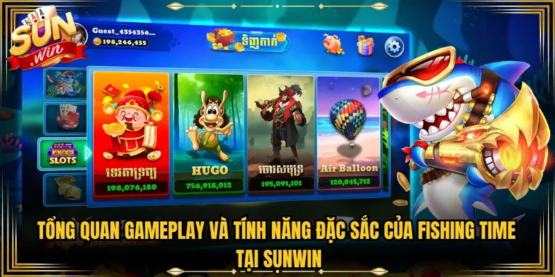 Tổng Quan Gameplay Và Tính Năng Đặc Sắc Của Fishing Time Tại Sunwin